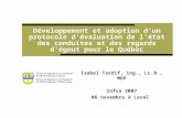 Développement et adoption d'un protocole d'évaluation de l'état des conduites et des regards d'égout pour le Québec Isabel Tardif, ing., LL.B., MGP Infra.