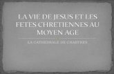 LA CATHEDRALE DE CHARTRES. La nef Le transept Le choeur Le déambulatoire.