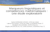 Octobre 2004Normand & al.1 Marqueurs linguistiques et compétences mathématiques : une étude exploratoire Sylvie NORMAND-ASSADI, IUFM de Créteil Lalina.