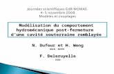 Modélisation du comportement hydromécanique post-fermeture dune cavité souterraine remblayée N. Dufour et H. Wong DGCB, ENTPE F. Deleruyelle IRSN.