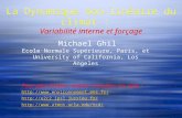 La Dynamique non-linéaire du climat : Variabilité interne et forçage Michael Ghil Ecole Normale Supérieure, Paris, et University of California, Los Angeles.