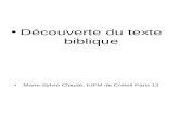 Découverte du texte biblique Marie-Sylvie Claude, IUFM de Créteil Paris 12.