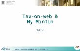 ADMINISTRATION GENERALE DE LA FISCALITE Tax-on-web & My Minfin 2014.