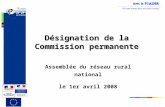 Désignation de la Commission permanente Assemblée du réseau rural national le 1er avril 2008.