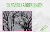 Vannes (56) à Bréziberin (44) : 49 km soit une demi-journée.