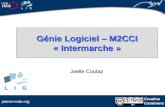 Creative Commons planet-mde.org G©nie Logiciel â€“ M2CCI « Intermarche » Joelle Coutaz