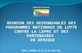 Union des Comores REUNION DES RESPONSABLES DES PROGRAMMES NATIONAUX DE LUTTE CONTRE LA LEPRE ET DES PARTENAIRES EN AFRIQUE DAKAR, SENEGAL Du 27 AU 29 JUIN.