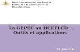 La GEPEC au HCEFLCD : Outils et applications Haut Commissariat aux Eaux et Forêts et à la Lutte Contre la Désertification 23 Juin 2011.