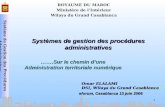 Système de Gestion des Procédures Administratives Systèmes de gestion des procédures administratives 1 …….Sur le chemin dune Administration territoriale.