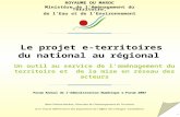 1 Le projet e-territoires du national au régional Le Système dInformation Territoriale : Un outil au service de laménagement du territoire et de la mise.