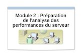 Module 2 : Préparation de l'analyse des performances du serveur.
