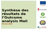 Synthèse des résultats de lOutcome analysis Mali Février 2014.