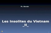 1 Les Insolites du Vietnam _II_ Ph. Blondel Poussez- vous poussez -vous !! 2.
