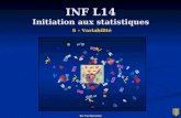 INF L14 Initiation aux statistiques INF L14 Initiation aux statistiques 6 – Variabilité En Technicolor.