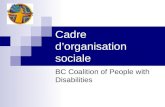 Cadre dorganisation sociale BC Coalition of People with Disabilities.