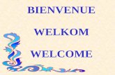 BIENVENUE WELKOM WELCOME Réunion de la famille BAUCHE au village de Bauche samedi 3 septembre 2005.