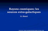 Ecole de Gif - Rayons cosmiques de haute énergie 25-29 sept. 2006 Rayons cosmiques: les sources extra-galactiques G. Henri.