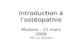 Introduction   lost©opathie Modane â€“ 21 mars 2008 Par Luc Buisson