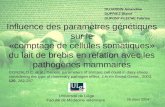 Influence des paramètres génétiques sur le «comptage de cellules somatiques» du lait de brebis en relation avec les pathogènes mammaires Université de.