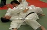 Mon sport préféré Par: Sébastien Cyr. Bonjour aujourdhui je vais vous présenter mon sport préféré. Moi mon sport préféré est le judo.