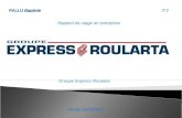 PALLUBaptiste PALLU Baptiste3°2 Rapport de stage en entreprise Année 2011/2012 Groupe Express Roularta.