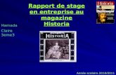 Rapport de stage en entreprise au magazine Historia Hamada Claire 3eme3 Année scolaire 2010/2011.