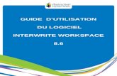 GUIDE DUTILISATION DU LOGICIEL INTERWRITE WORKSPACE 8.6.