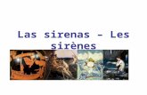 Las sirenas – Les sirènes. Représentation des images des sirènes 1.- La première mention des sirènes dans la littérature se trouve chez Homère, au chant.