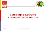 08/06/2014Campagne Retraite "RV 2010" - V11 Campagne Retraite « Rendez-vous 2010 »