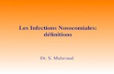 Les Infections Nosocomiales: définitions Dr. S. Malavaud.