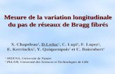 X. Chapeleau 1, D.Leduc 1, C. Lupi 1, F. Lopez 2, E. Kerrinckx 2, Y. Quiquempois 2 et C. Boisrobert 1 1 IREENA, Université de Nantes 2 PhLAM, Université.