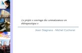 Le projet « courtage des connaissances en thérapeutique » Jean Stagnara - Michel Cucherat.