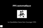 PPS automatique Le Quotidien Dans Son Courage! PPS.