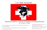 Le lait suisse Les enjeux scientifiques et institutionnels de la soutenabilité J. Grinevald, R.Steppacher et M. Sahakian Printemps 2009 Maryline Dafflon,