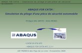 ABAQUS FOR CATIA : Simulation du pliage dune pièce de sécurité automobile AIP PRIMECA des Pays de La Loire : 9 novembre 2006 ABAQUS FOR CATIA : Simulation.