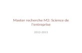 Master recherche M2: Science de lentreprise 2012-2013.