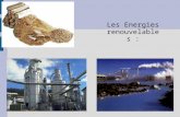Les Energies renouvelables :. Quels énergies renouvelables ? Biomasse Géothermie Cogénération