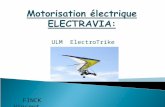 ULM ElectroTrike FINCK Vincent. - Caractéristiques - Présentation du système - Emplacements des composants - Objectif de létude - Explication supplémentaires.
