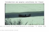 Introduction aux peuples autochtones de lOuest Guy Lanoue, Université de Montréal, 2011-2013 Partant à la chasse sur le fleuve Mackenzie au printemps –