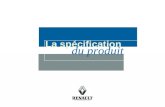 La spécification du produit. Division Mécanique - Didier Buysse 2 RENAULT La filière caractérisation ISO & PROCAR Historique Le sommaire.