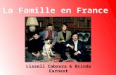 Lissell Cabrera & Brinda Earnest. La Famille en général: Consiste de parents et de deux ou trois enfants. Le rôle traditionnel de la famille dans la.