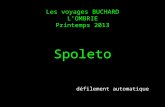 Les voyages BUCHARD LOMBRIE Printemps 2013 Spoleto défilement automatique.