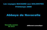 Nouvelle version de 2013 Les voyages BUCHARD aux DOLOMITES Printemps 2009 Abbaye de Novacella défilement automatique.
