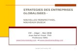 Copyright ClavelConsulting - 20081 STRATEGIES DES ENTREPRISES GLOBALISEES - NOUVELLES PERSPECTIVES, NOUVEAUX ENJEUX FIF – Alger – Mai 2008 Jean-Daniel.