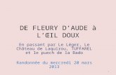 DE FLEURY DAUDE à LŒIL DOUX En passant par Le Léger, Le Château de Laquirou, TUFFAREL et le puech de la Bado Randonnée du mercredi 20 mars 2013 1.