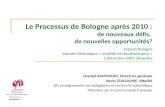 Le Processus de Bologne après 2010 : de nouveaux défis, de nouvelles opportunités? Experts Bologne Journée thématique « mobilité et reconnaissance » 2.