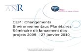 Emplacement pour logo structure support Programme CEP 2009 - 27 janvier 2010  CEP : Changements Environnementaux Planétaires.