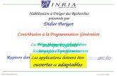 27 novembre 2003 Didier.Parigot@inria.fr Habilitation à Diriger des Recherches présentée par Didier Parigot Contribution à la Programmation Générative.