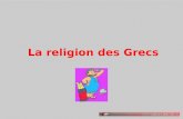 La religion des Grecs. - Quelles sont les croyances et les pratiques religieuses des Grecs dans l'antiquité ? - Les Grecs ont-ils un dieu ou plusieurs.