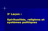 3 e Leçon : Spiritualités, religions et systèmes politiques.
